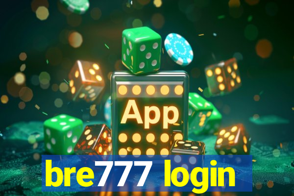 bre777 login